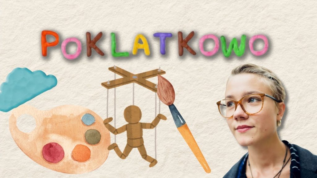 Grafika promująca projekt „Poklatkowo”. Kolorowy napis „Poklatkowo” na tle przypominającym papier czerpany, obok ilustracje: chmurka, paleta malarska, lalka-marionetka na sznurkach zawieszona na pędzlu oraz portret kobiety w okularach z blond włosami upiętymi.